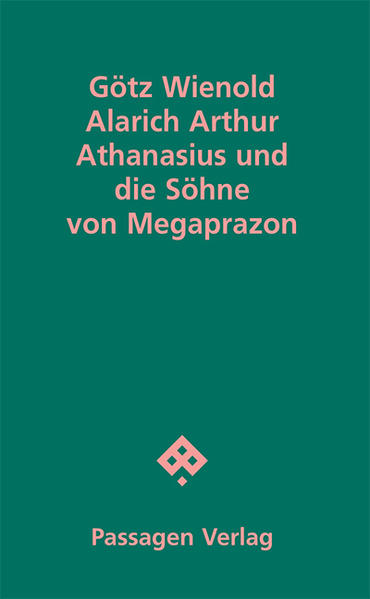 Alarich Arthur Athanasius und die Söhne von Megaprazon | Gay Books & News