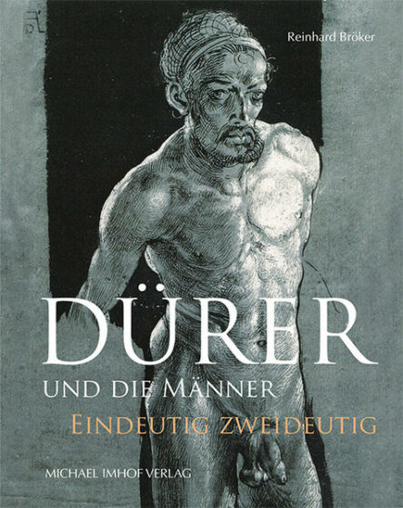 Dürer und die Männer | Gay Books & News