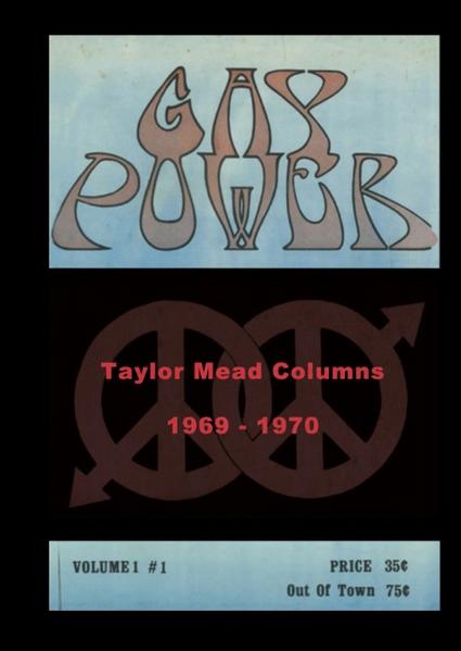 GAY POWER Taylor Mead Columns 1969 - 1970 | Gay Books & News