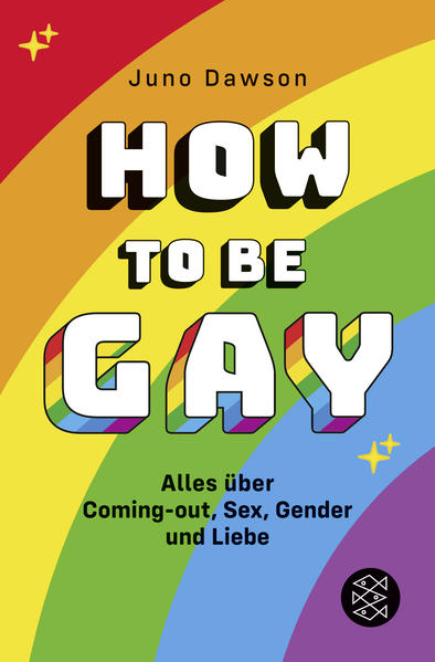 How to Be Gay. Alles über Coming-out, Sex, Gender und Liebe | Gay Books & News