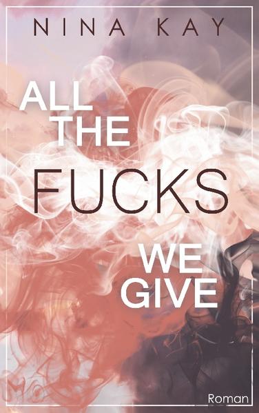 All The Fucks We Give | Gay Books & News