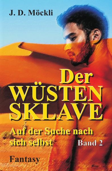 Der Wüstensklave | Gay Books & News