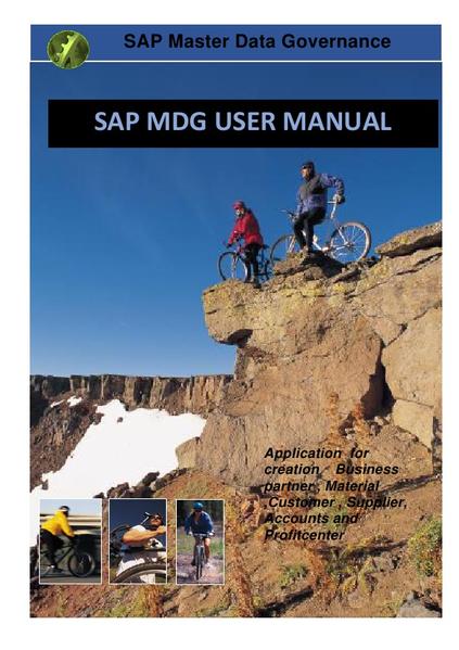 SAP Master Data Governance (MDG) User manual: MDG - Application for creation Business partner , Material ,Customer , Supplier, Accounts, Profitcenter | Gay Books & News