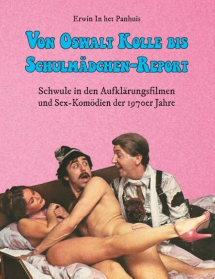 Von Oswalt Kolle bis Schulmädchen-Report | Gay Books & News