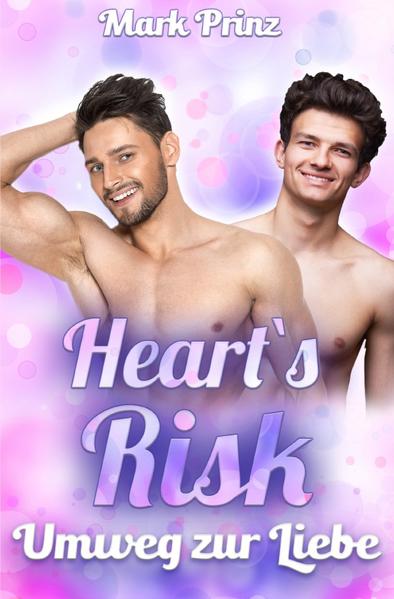 Hearts Risk / Hearts Risk - Umweg zur Liebe | Gay Books & News