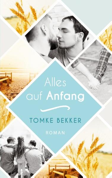 Alles auf Anfang | Gay Books & News