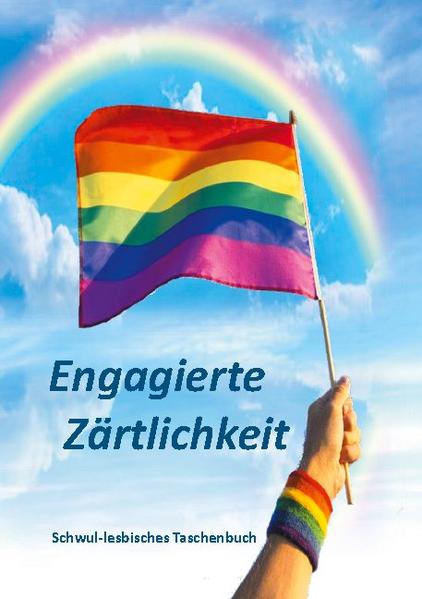 Engagierte Zärtlichkeit | Gay Books & News
