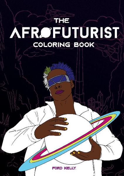 The Afrofuturist Coloring Book | Gay Books & News