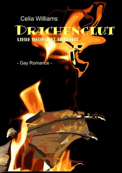 Drachengefährten / Drachenglut - Liebe bedeutet Freiheit | Gay Books & News