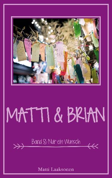 Matti & Brian 8: Nur ein Wunsch | Gay Books & News