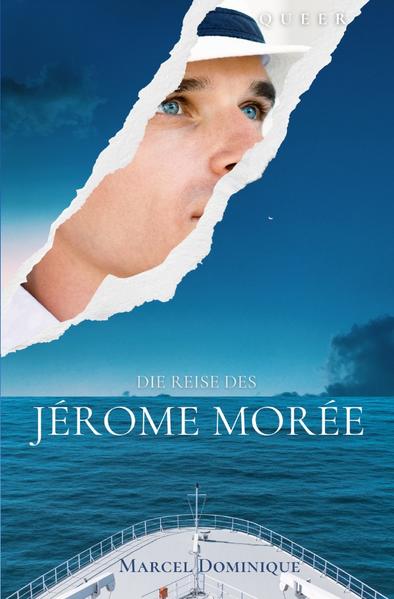 Die Reise des Jérome Morée | Gay Books & News