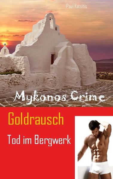 Goldrausch - Tod im Bergwerk | Gay Books & News