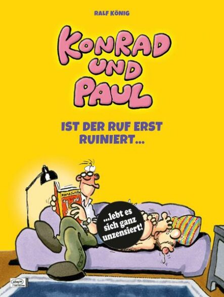 Konrad und Paul - Ist der Ruf erst ruiniert ... | Gay Books & News