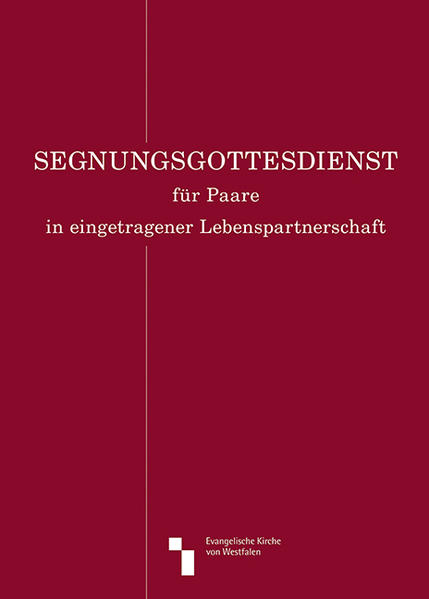 Segnungsgottesdienst für Paare in eingetragener Lebenspartnerschaft | Gay Books & News