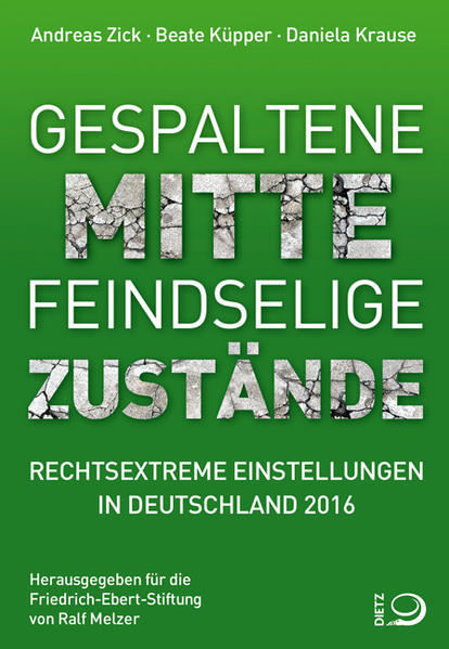 Gespaltene Mitte - Feindselige Zustände: Rechtextreme Einstellungen in Deutschland 2016 | Gay Books & News