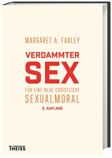 Verdammter Sex: Für eine neue christliche Sexualmoral | Gay Books & News