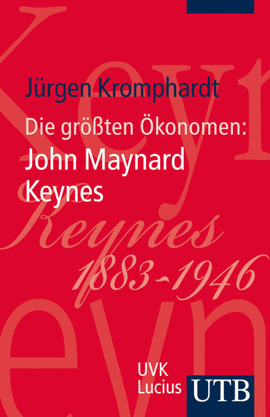 Die größten Ökonomen: John Maynard Keynes | Gay Books & News