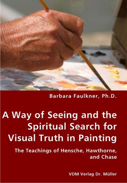 A Way of Seeing and the Spiritual Search for Visual Truth in Painting | Gay Books & News