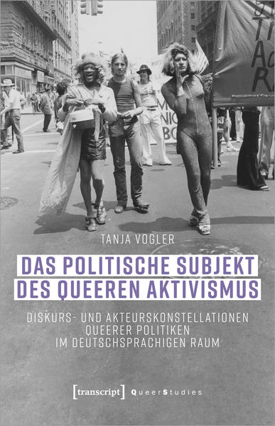 Das politische Subjekt des queeren Aktivismus | Gay Books & News