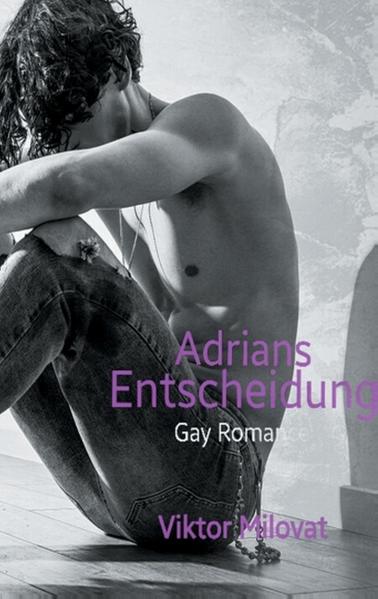 Adrians Entscheidung | Gay Books & News