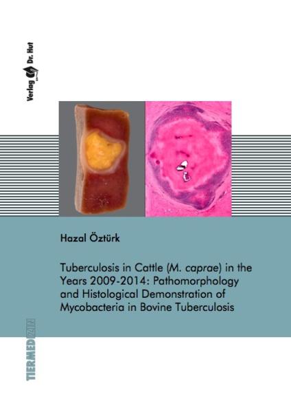 Tuberculosis in Cattle (M. caprae) in the Years 2009-2014: Pathomorphology and Histological Demonstration of Mycobacteria in Bovine Tuberculosis | Gay Books & News