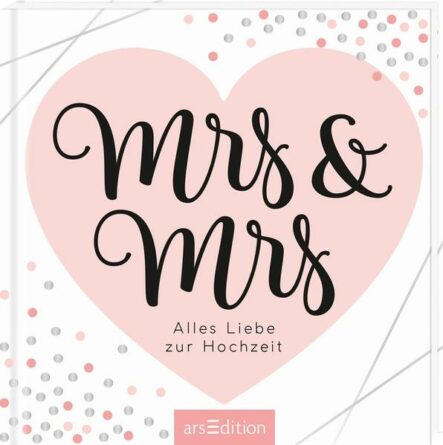 Mrs & Mrs - wunderschöne Geschenkidee für ein lesbisches Paar / zur Ehe für alle | Gay Books & News