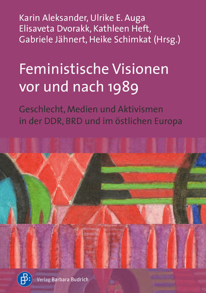 Feministische Visionen vor und nach 1989 | Gay Books & News
