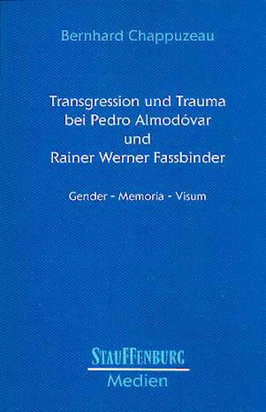 Transgression und Trauma bei Pedro Almodóvar und Rainer Werner Fassbinder | Gay Books & News