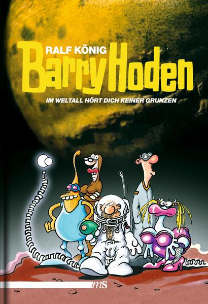 Barry Hoden - Im Weltall hört dich keiner grunzen | Gay Books & News