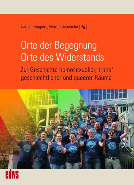 Orte der Begegnung. Orte des Widerstands | Gay Books & News