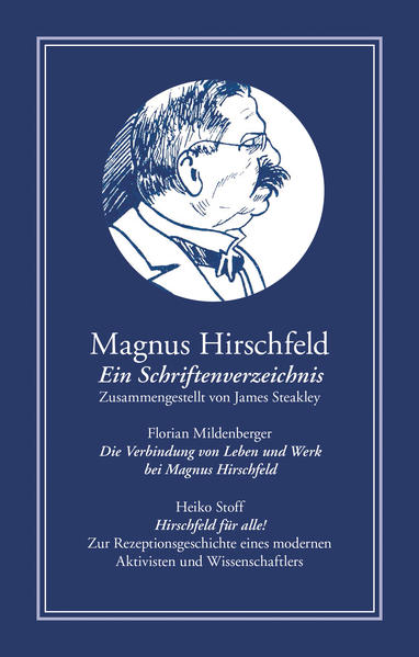 Magnus Hirschfeld: Ein Schriftenverzeichnis | Gay Books & News