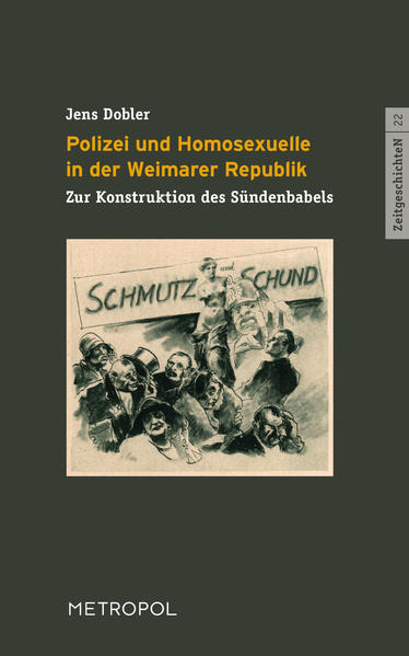 Polizei und Homosexuelle in der Weimarer Republik | Gay Books & News