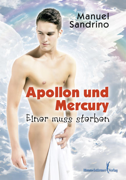 Apollon und Mercury - Einer muss sterben | Gay Books & News