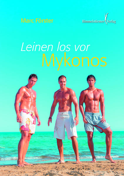 Leinen los vor Mykonos | Gay Books & News