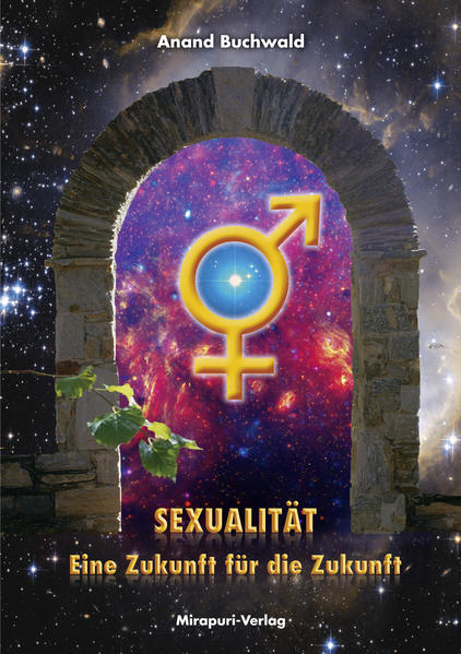 Sexualität - Eine Zukunft Für Die Zukunft | Gay Books & News