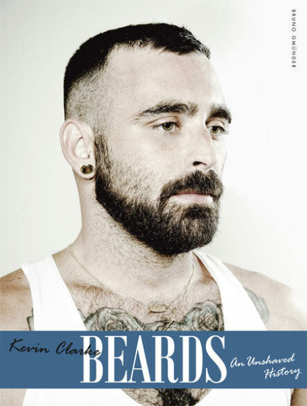 Beards - An Unshaved History | Gay Books & News