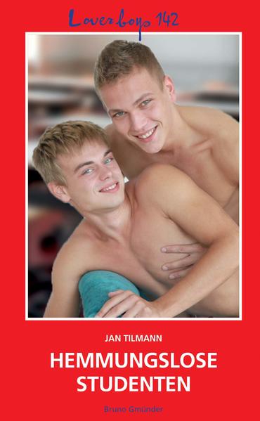 Loverboys 142 Hemmungslose Studenten | Gay Books & News