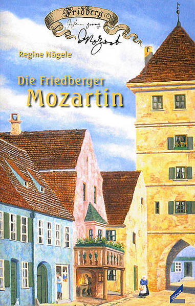 Die Friedberger Mozartin | Gay Books & News
