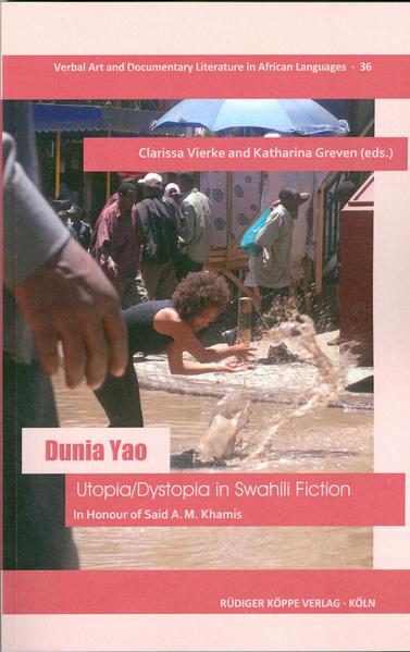 Dunia Yao - Utopia/Dystopia in Swahili Fiction | Gay Books & News