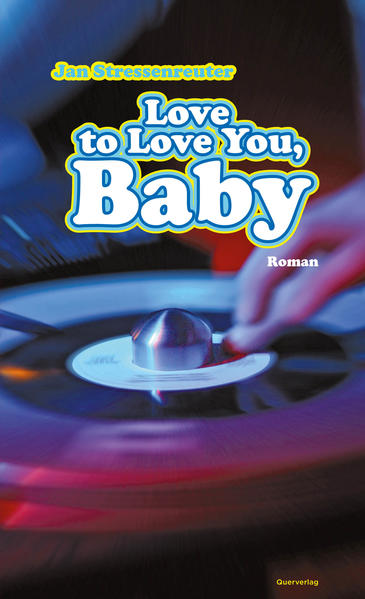 Love to Love You, Baby | Gay Books & News