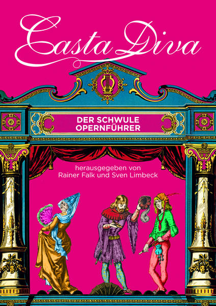 Casta Diva: Der schwule Opernführer | Gay Books & News