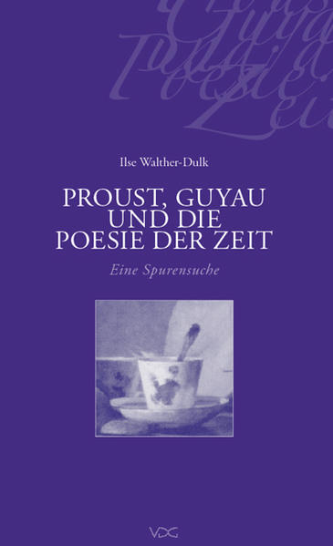 Proust, Guyau und die Poesie der Zeit | Gay Books & News