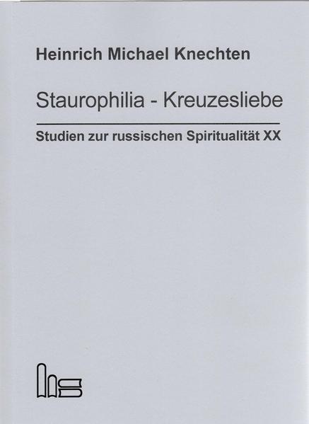 Staurophilia - Kreuzesliebe | Gay Books & News