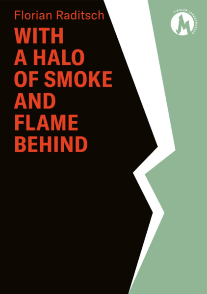 Florian Raditsch. With a halo of smoke and flame behind | Gay Books & News