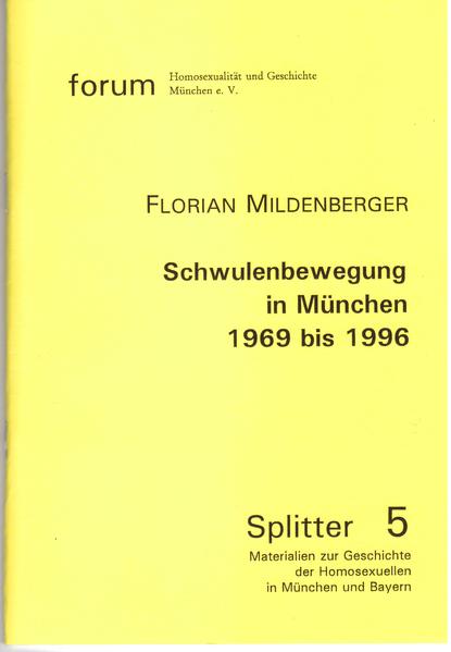 Schwulenbewegung in München 1969 bis 1996 | Gay Books & News
