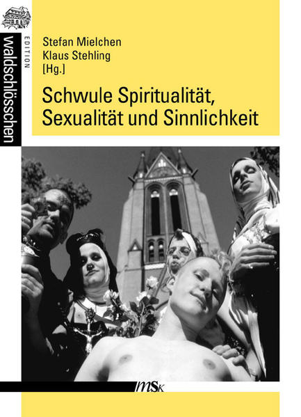 Schwule Spiritualität, Sexualität und Sinnlichkeit | Gay Books & News