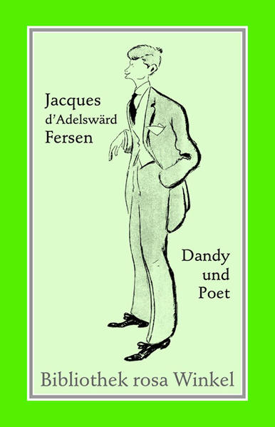 Jacques d'Adelswärd-Fersen. Dandy und Poet | Gay Books & News