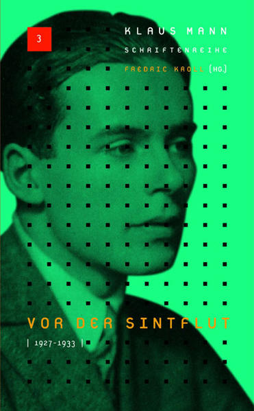 Klaus-Mann-Schriftenreihe / Vor der Sintflut 1927-1933 | Queer Books & News