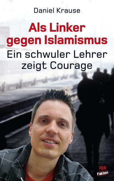 Als Linker gegen Islamismus - ein schwuler Lehrer zeigt Courage | Gay Books & News