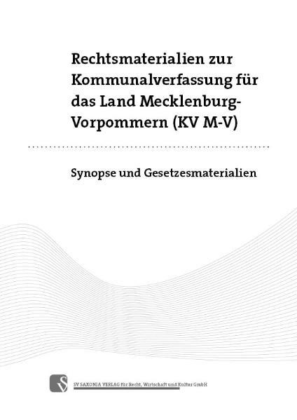 Rechtsmaterialien zur Kommunalverfassung für das Land Mecklenburg-Vorpommern (KV M-V) | Gay Books & News